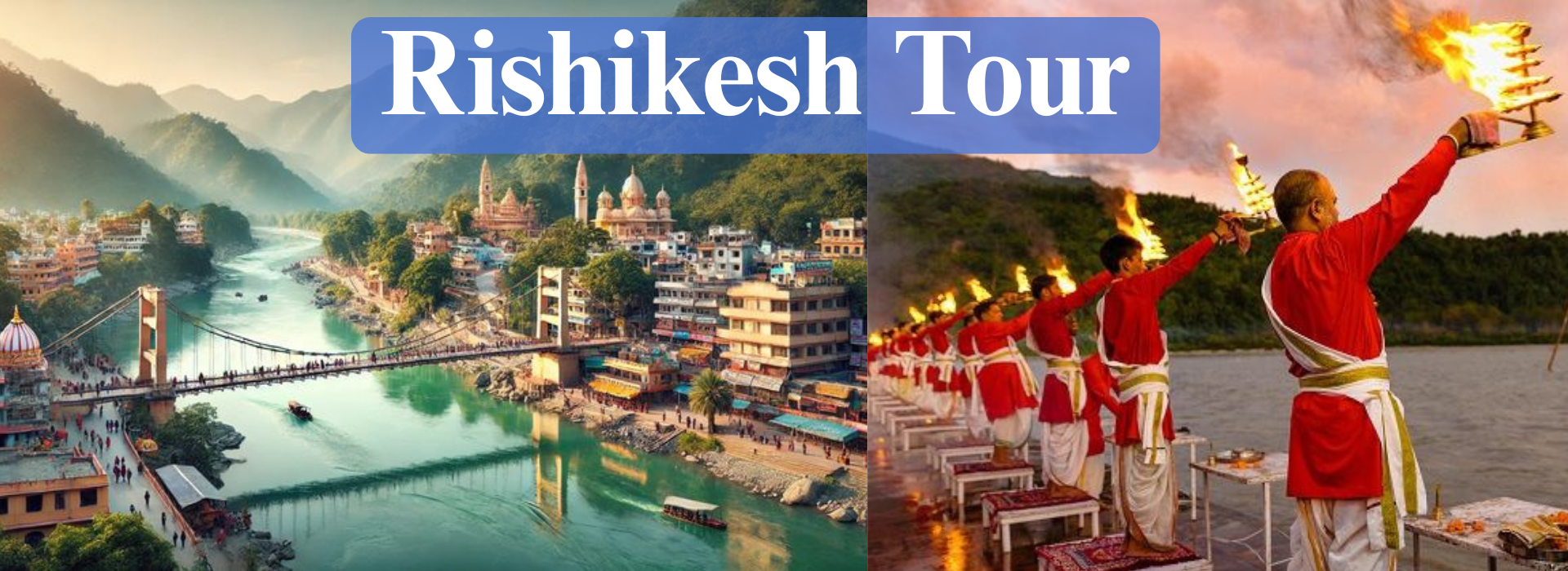 Rishikesh Tour